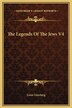 The Legends Of The Jews V4 by Louis Ginzberg, Hardcover | Indigo Chapters