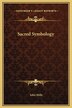 Sacred Symbology by John Mills, Hardcover | Indigo Chapters