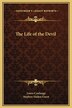 The Life of the Devil by Louis Coulange, Hardcover | Indigo Chapters