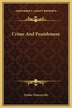 Crime And Punishment by Fyodor Dostoyevsky, Hardcover | Indigo Chapters