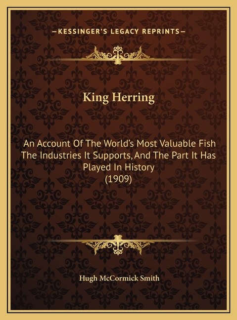 King Herring by Hugh Mccormick Smith, Hardcover | Indigo Chapters