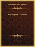 Raja Yoga Or Occultism by H P Blavatsky, Hardcover | Indigo Chapters