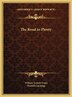 The Road to Plenty by William Trufant Foster, Hardcover | Indigo Chapters