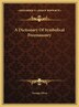 A Dictionary Of Symbolical Freemasonry by George Oliver, Hardcover | Indigo Chapters