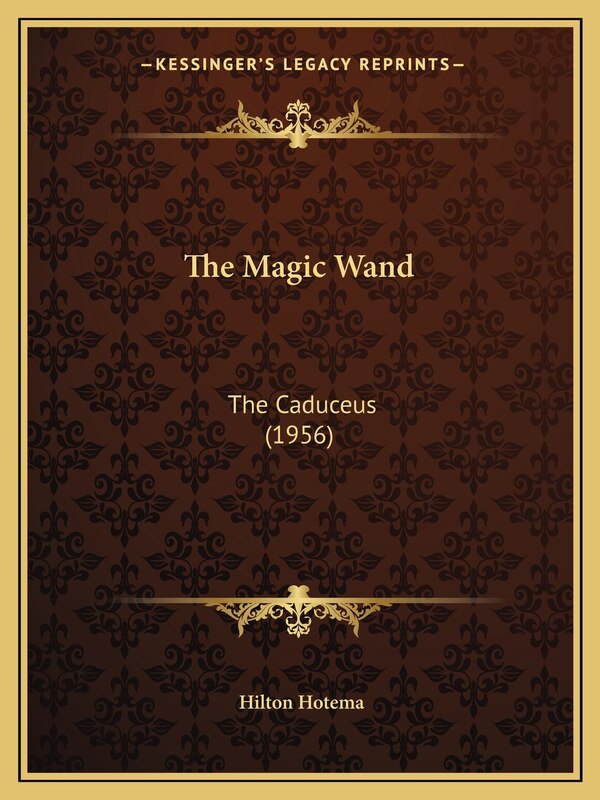 The Magic Wand by Hilton Hotema, Paperback | Indigo Chapters