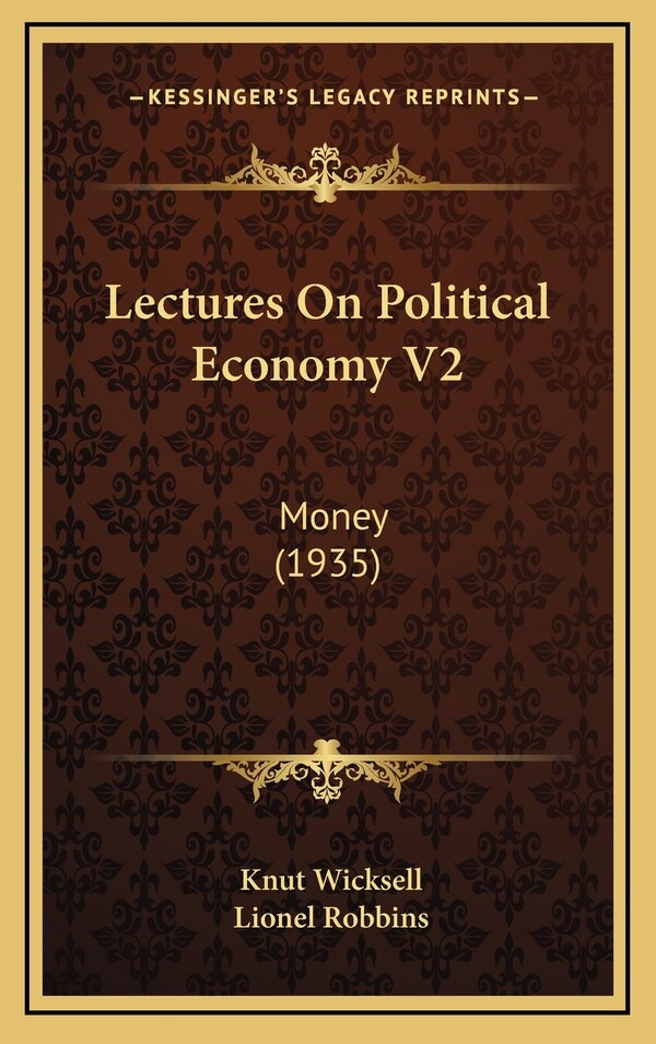 Lectures On Political Economy V2 by Knut Wicksell, Hardcover | Indigo Chapters