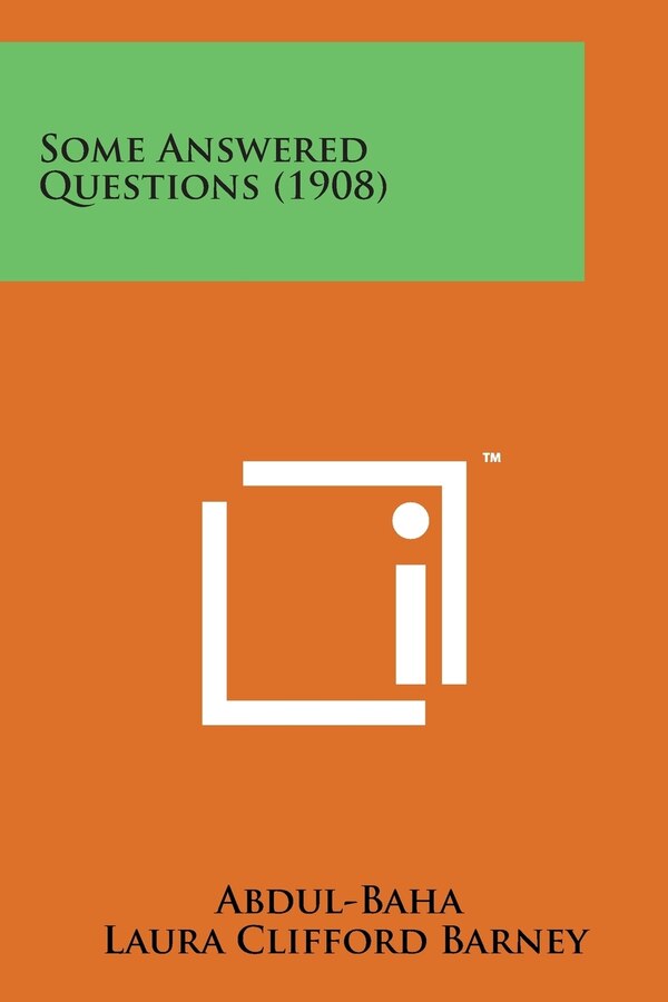 Some Answered Questions (1908) by Abdul-Baha Abdul-Baha, Paperback | Indigo Chapters