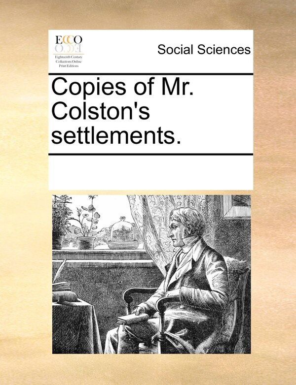 Copies Of Mr. Colston's Settlements by Multiple Contributors, Paperback | Indigo Chapters