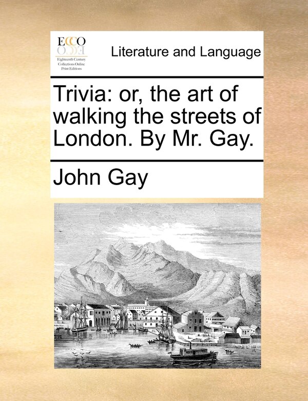 Trivia by John Gay, Paperback | Indigo Chapters