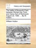 The battle of Bosworth-Field between Richard the Third and Henry Earl of Richmond August 22 1485 by William Hutton, Paperback | Indigo Chapters