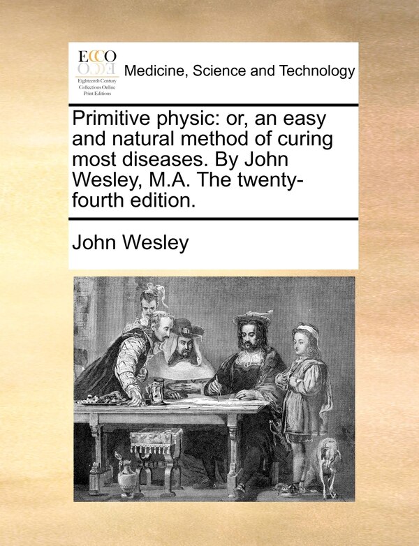 Primitive Physic by John Wesley, Paperback | Indigo Chapters