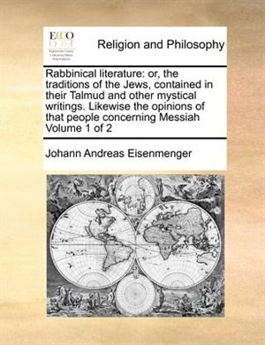 Rabbinical Literature by Johann Andreas Eisenmenger, Paperback | Indigo Chapters