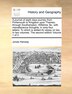 A Journal of Eight Days Journey from Portsmouth to Kingston Upon Thames; Through Southampton Wiltshire &C. with Miscellaneous Thoughts in