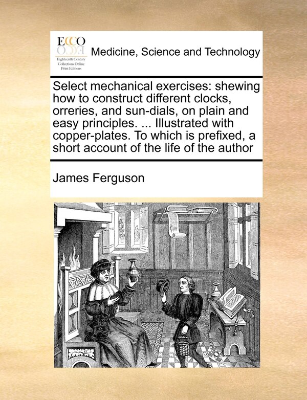 Select Mechanical Exercises by James Ferguson, Paperback | Indigo Chapters