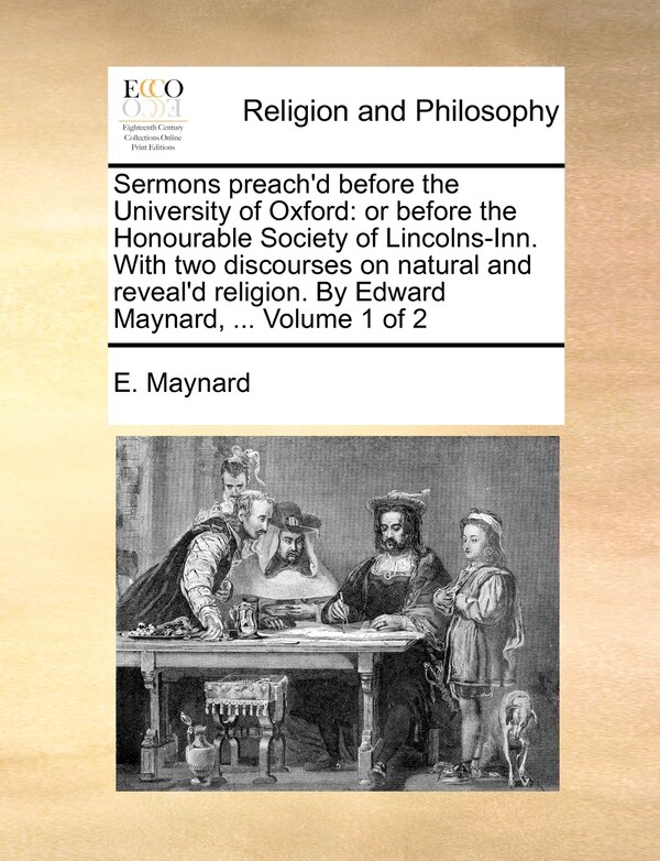 Sermons Preach'd Before the University of Oxford by E Maynard, Paperback | Indigo Chapters
