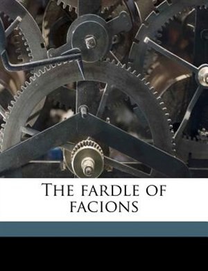 The Fardle Of Facions by Joannes Boemus, Paperback | Indigo Chapters