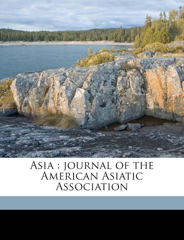Asia by American Asiatic Association, Paperback | Indigo Chapters