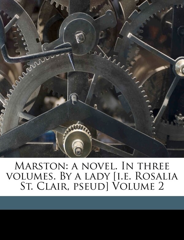 Marston by Rosalia Pseud St Clair, Paperback | Indigo Chapters