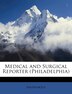 Medical and Surgical Reporter (Philadelphia) Volume 51 by Anonymous, Paperback | Indigo Chapters