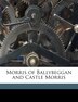 Morris Of Ballybeggan And Castle Morris by Melville Amadeus H Ruvigny And Raineval, Paperback | Indigo Chapters