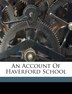 An Account Of Haverford School by Haverford College, Paperback | Indigo Chapters