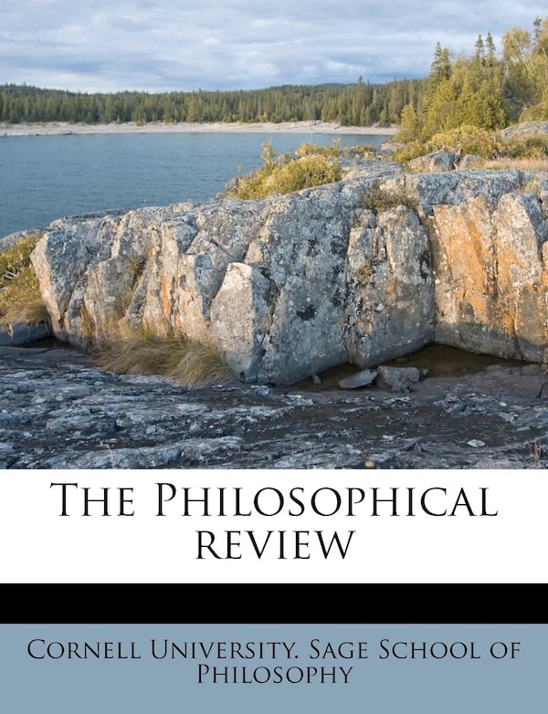 The Philosophical Review by Cornell Cornell University Sage School of Philo, Paperback | Indigo Chapters