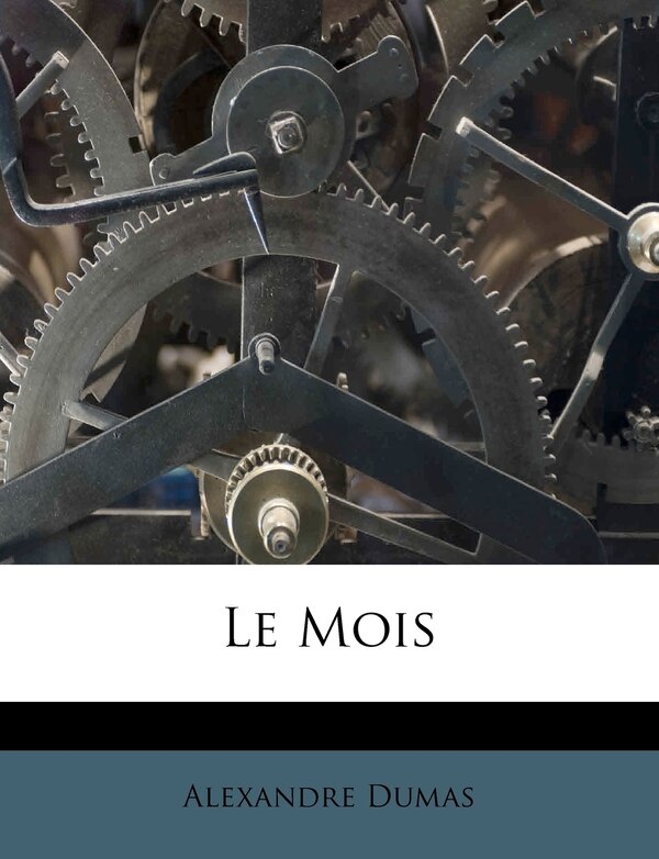 Le Mois by Alexandre Dumas, Paperback | Indigo Chapters