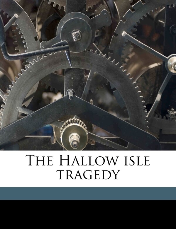 The Hallow Isle Tragedy Volume 2 by Anonymous, Paperback | Indigo Chapters