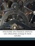 Histoire de France depuis les origines jusqu'à nos jours Volume 07 by Camille Dareste, Paperback | Indigo Chapters