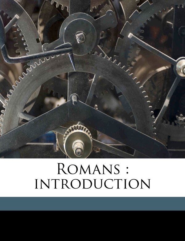 Romans by Alfred Ernest Garvie, Paperback | Indigo Chapters