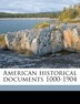 American Historical Documents 1000-1904 by Anonymous, Paperback | Indigo Chapters