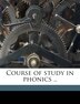 Course Of Study In Phonics by Corinne H Johnstone, Paperback | Indigo Chapters