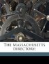 The Massachusetts Directory; by John Hayward, Paperback | Indigo Chapters