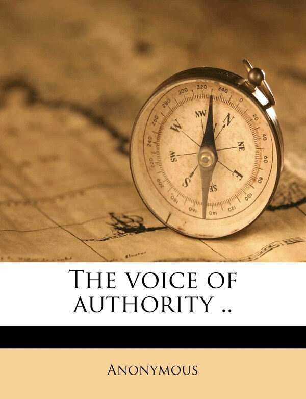 The Voice Of Authority by Anonymous, Paperback | Indigo Chapters