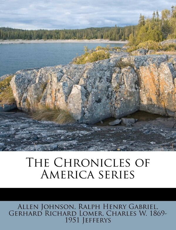 The Chronicles of America Serie Volume 29 by Allen Johnson, Paperback | Indigo Chapters