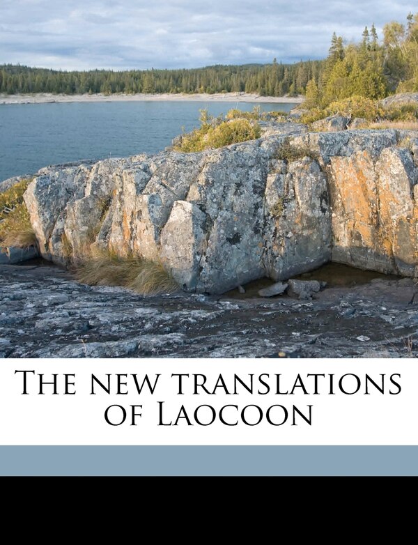 The New Translations Of Laocoon by Franklin Carter, Paperback | Indigo Chapters