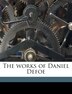 The Works Of Daniel Defoe, Paperback | Indigo Chapters