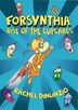 Forsynthia: Rise of the Cupcakes by Rachel Dinunzio, Paperback | Indigo Chapters