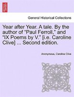 Year After Year. A Tale. By The Author Of 