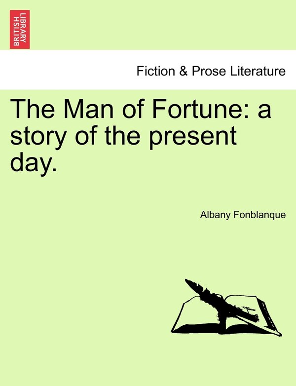 The Man Of Fortune by Albany De Grenier Fonblanque, Paperback | Indigo Chapters