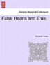 False Hearts And True by Alexander Fraser Paperback | Indigo Chapters