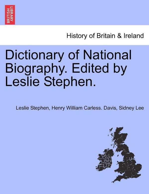 Dictionary Of National Biography. Edited By Leslie Stephen, Paperback | Indigo Chapters