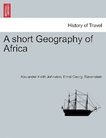A Short Geography Of Africa