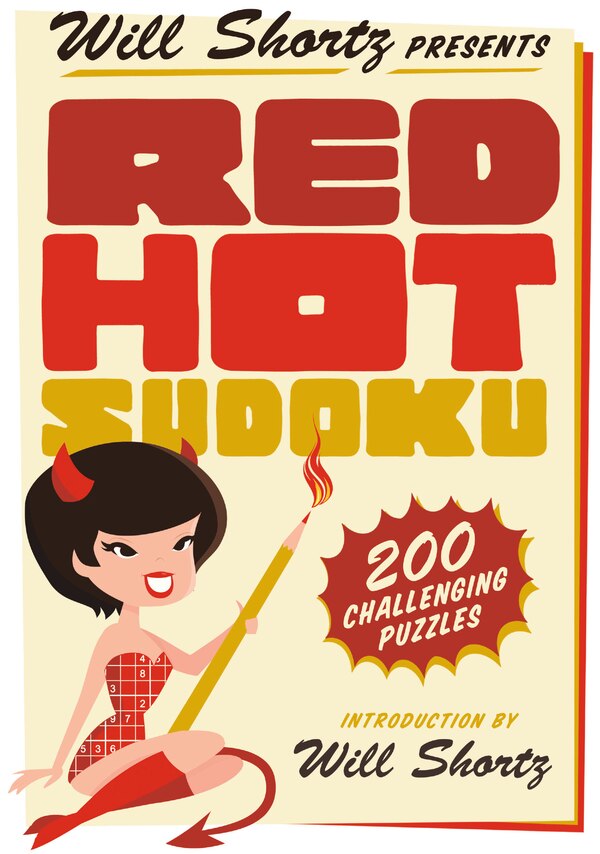 Will Shortz Presents Red Hot Sudoku, Paperback | Indigo Chapters