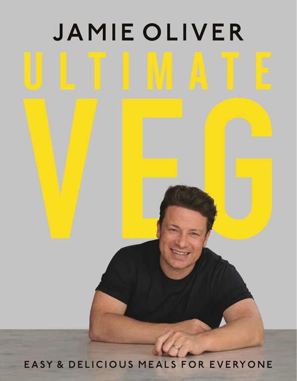 Ultimate Veg by Jamie Oliver, Hardcover | Indigo Chapters