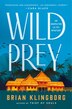Wild Prey by Brian Klingborg, Hardcover | Indigo Chapters