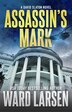 Assassin's Mark by Ward Larsen, Hardcover | Indigo Chapters