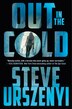 Out in the Cold by Steve Urszenyi, Hardcover | Indigo Chapters