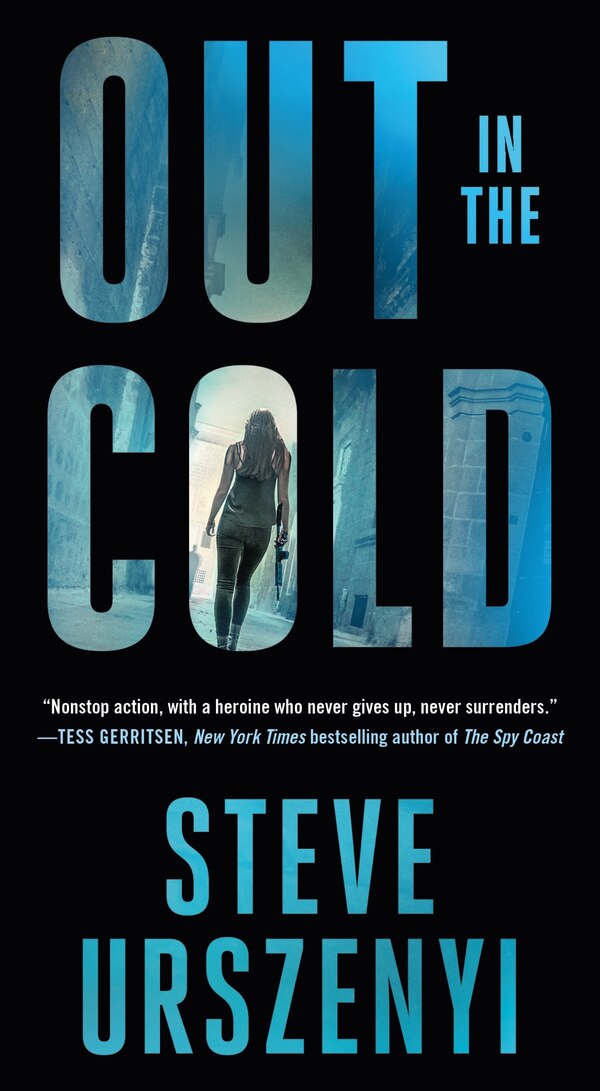 Out in the Cold by Steve Urszenyi, Mass Market Paperback | Indigo Chapters