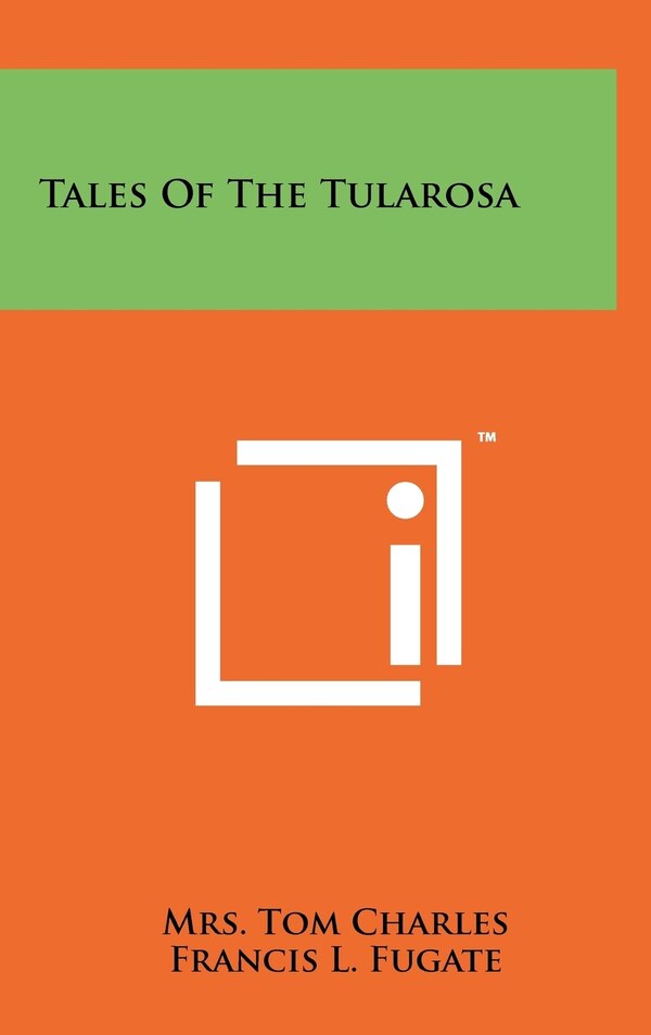 Tales of the Tularosa by Tom Charles, Hardcover | Indigo Chapters